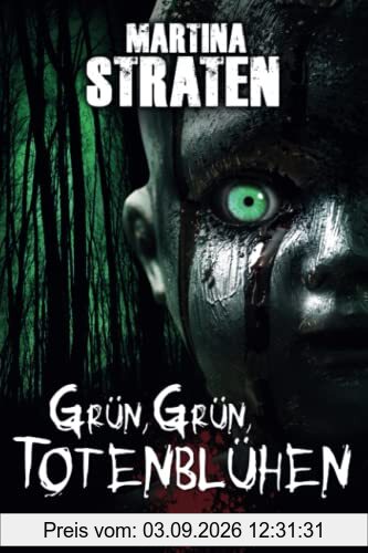 Grün, Grün, Totenblühen