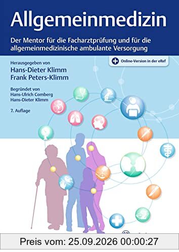Allgemeinmedizin: Der Mentor für die Facharztprüfung und für die allgemeinmedizinische ambulante Versorgung