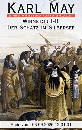 Winnetou 1 - Der rote Gentleman, Winnetou 2 - Der rote Gentleman, Winnetou 3 - Der rote Gentleman und Der Schatz im Silbersee: 4 Bände im Schuber