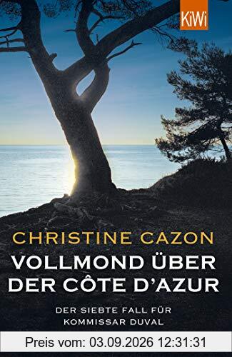 Vollmond über der Côte d'Azur: Der siebte Fall für Kommissar Duval (Kommissar Duval ermittelt, Band 7)
