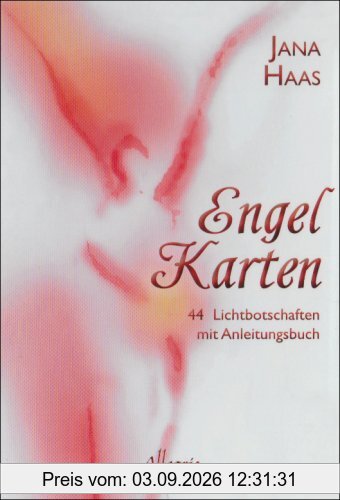 Engel Karten: 44 Lichtbotschaften: 44 Lichtbotschaften mit Anleitungsbuch
