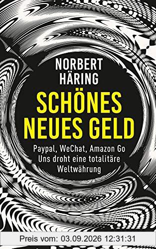 Norbert Häring: Schönes neues Geld