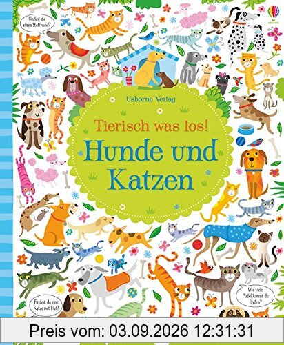 Tierisch was los! Hunde und Katzen
