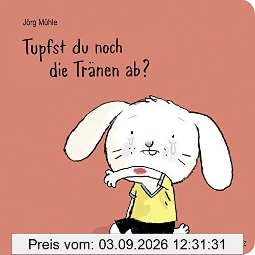 Tupfst du noch die Tränen ab