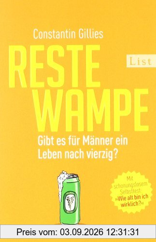 Restewampe: Gibt es für Männer ein Leben nach vierzig?