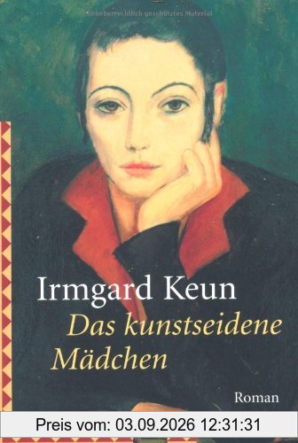 Das kunstseidene Mädchen: Roman