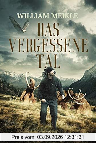 DAS VERGESSENE TAL: Abenteuerroman
