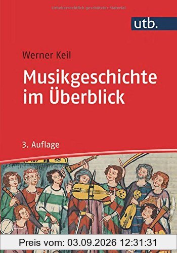 Musikgeschichte im Überblick (Basiswissen Musik, Band 8505)