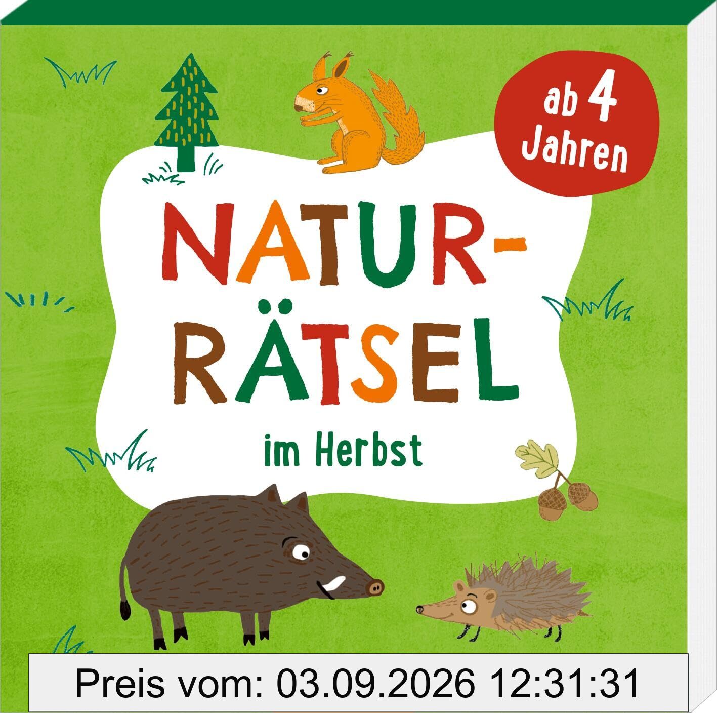 Naturrätsel im Herbst: Ab 4 Jahren | Abwechslungsreicher Rätselblock für Kindergarten und Vorschule