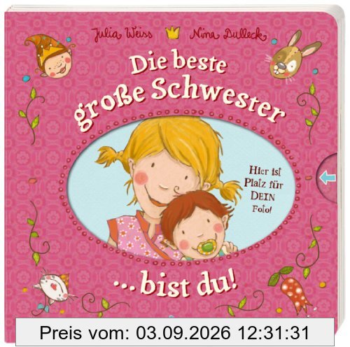 Die beste große Schwester bist du!