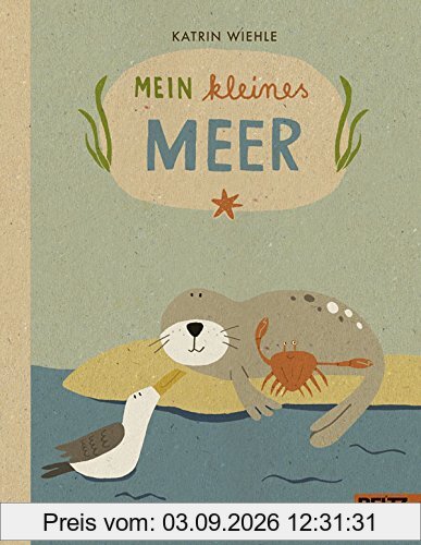 Mein kleines Meer: 100 % Naturbuch - Vierfarbiges Papp-Bilderbuch