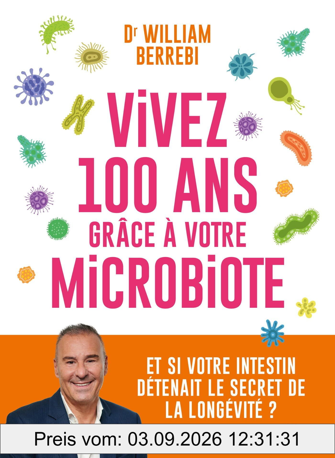 Vivez 100 ans grâce à votre microbiote