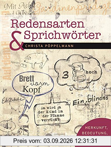 Redensarten & Sprichwörter: Herkunft, Bedeutung, Verwendung