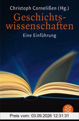 Geschichtswissenschaften: Eine Einführung