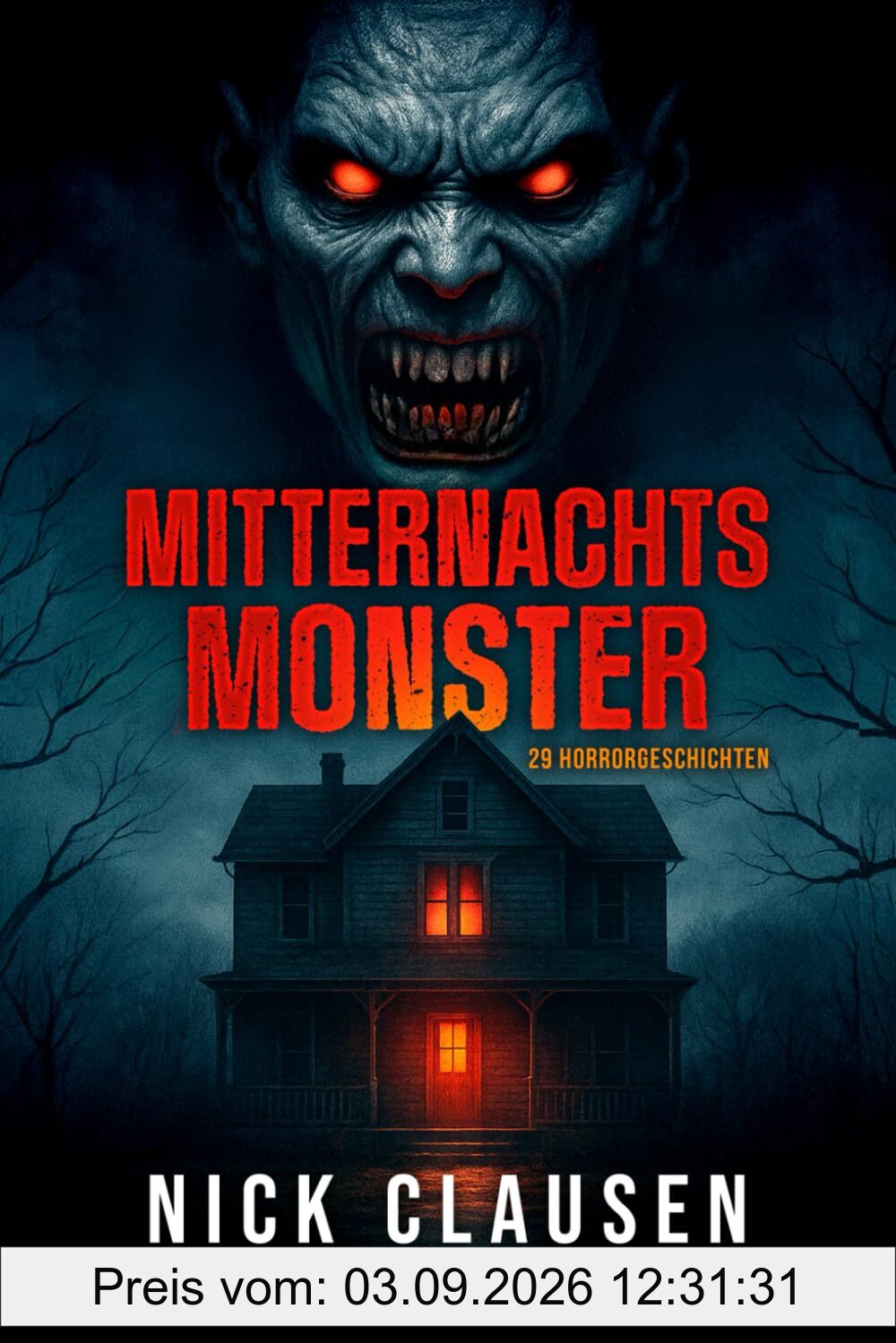Mitternachtsmonster: 29 Horrorgeschichten