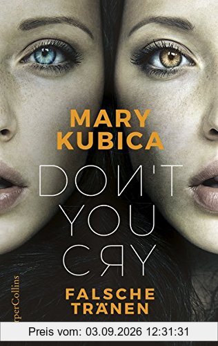 Don't You Cry - Falsche Tränen