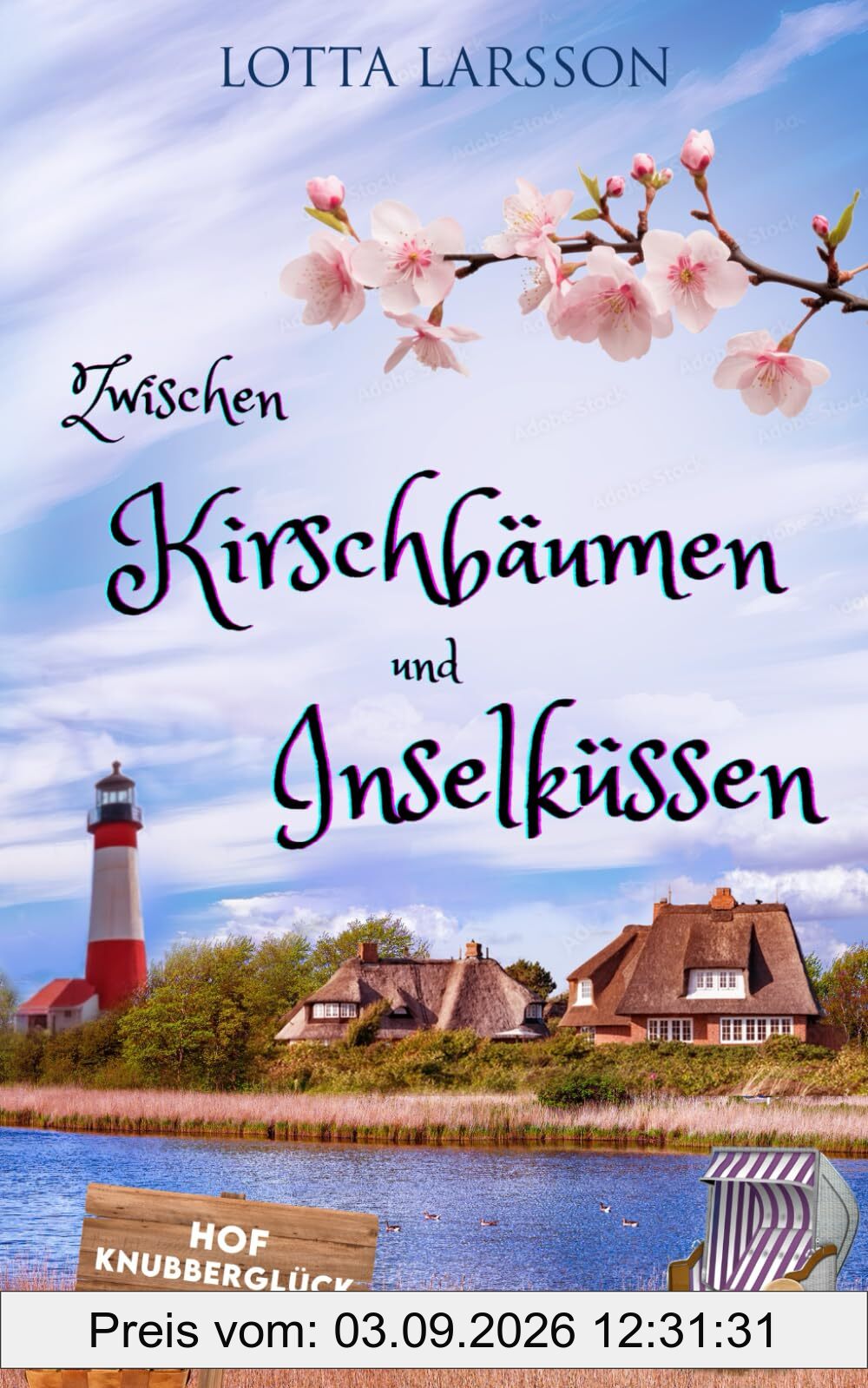 Zwischen Kirschbäumen und Inselküssen (Inselküsse im Alten Land, Band 2)
