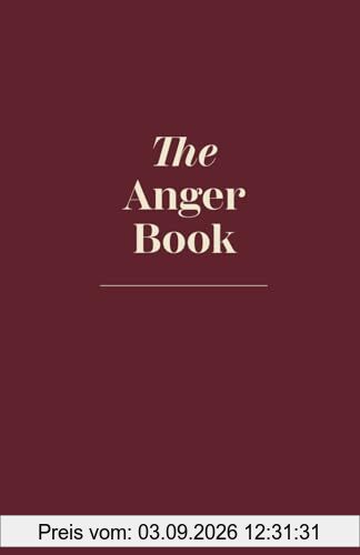The Anger Book - A Journal To Destroy