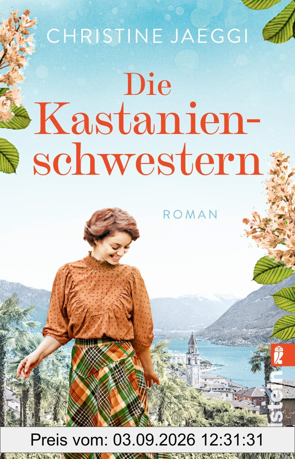 Die Kastanienschwestern: Roman | Eine bewegende Familiensaga aus dem Tessin
