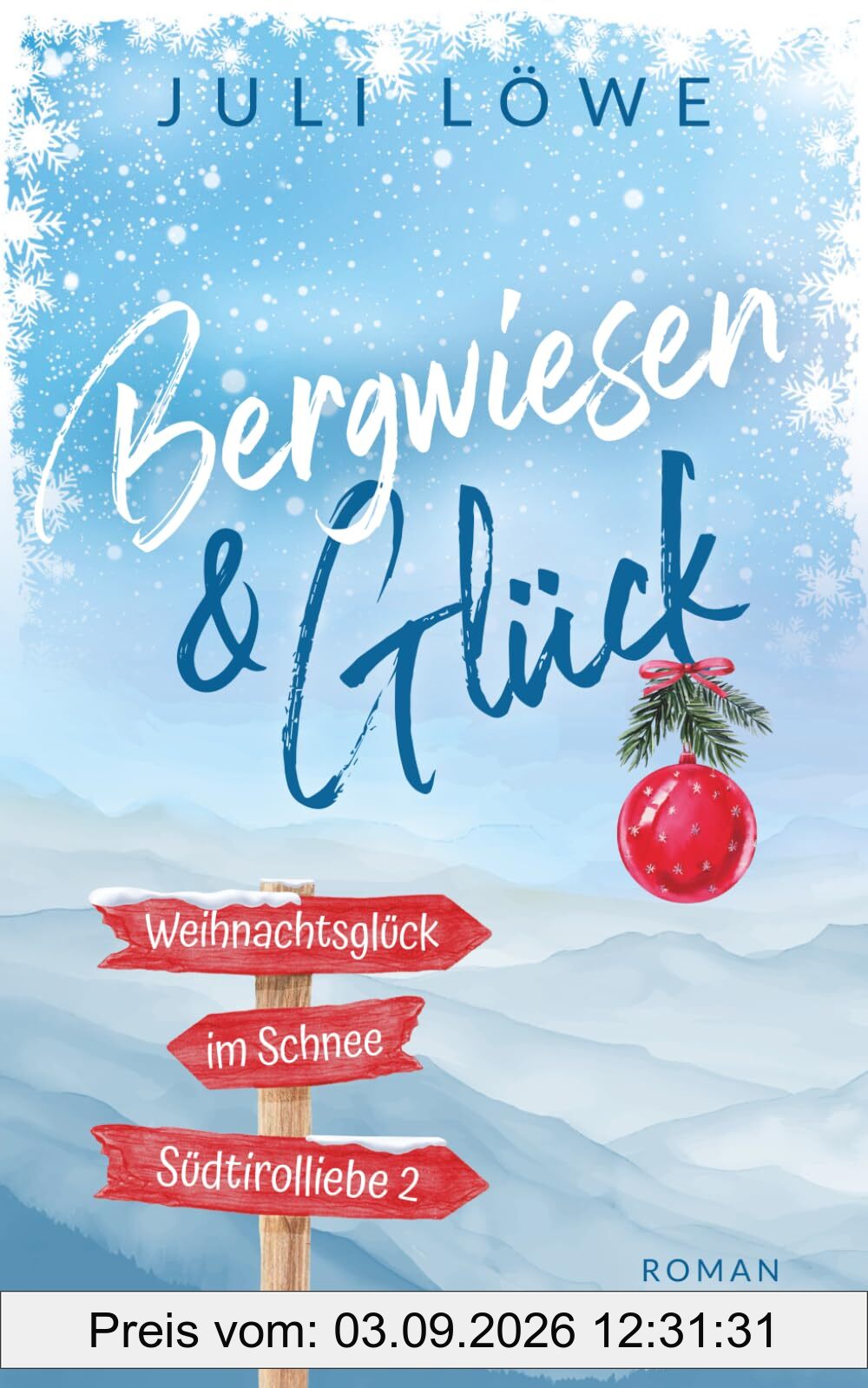 Bergwiesen & Glück (Südtirolliebe, Band 2)