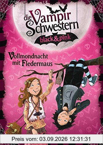 Die Vampirschwestern black & pink - Vollmondnacht mit Fledermaus