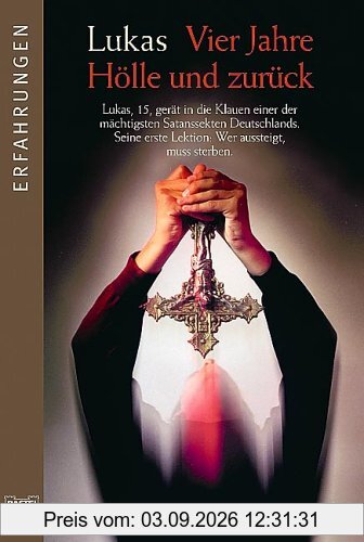 Vier Jahre Hölle und zurück