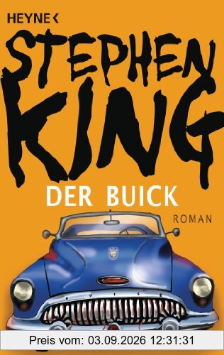 Der Buick: Roman