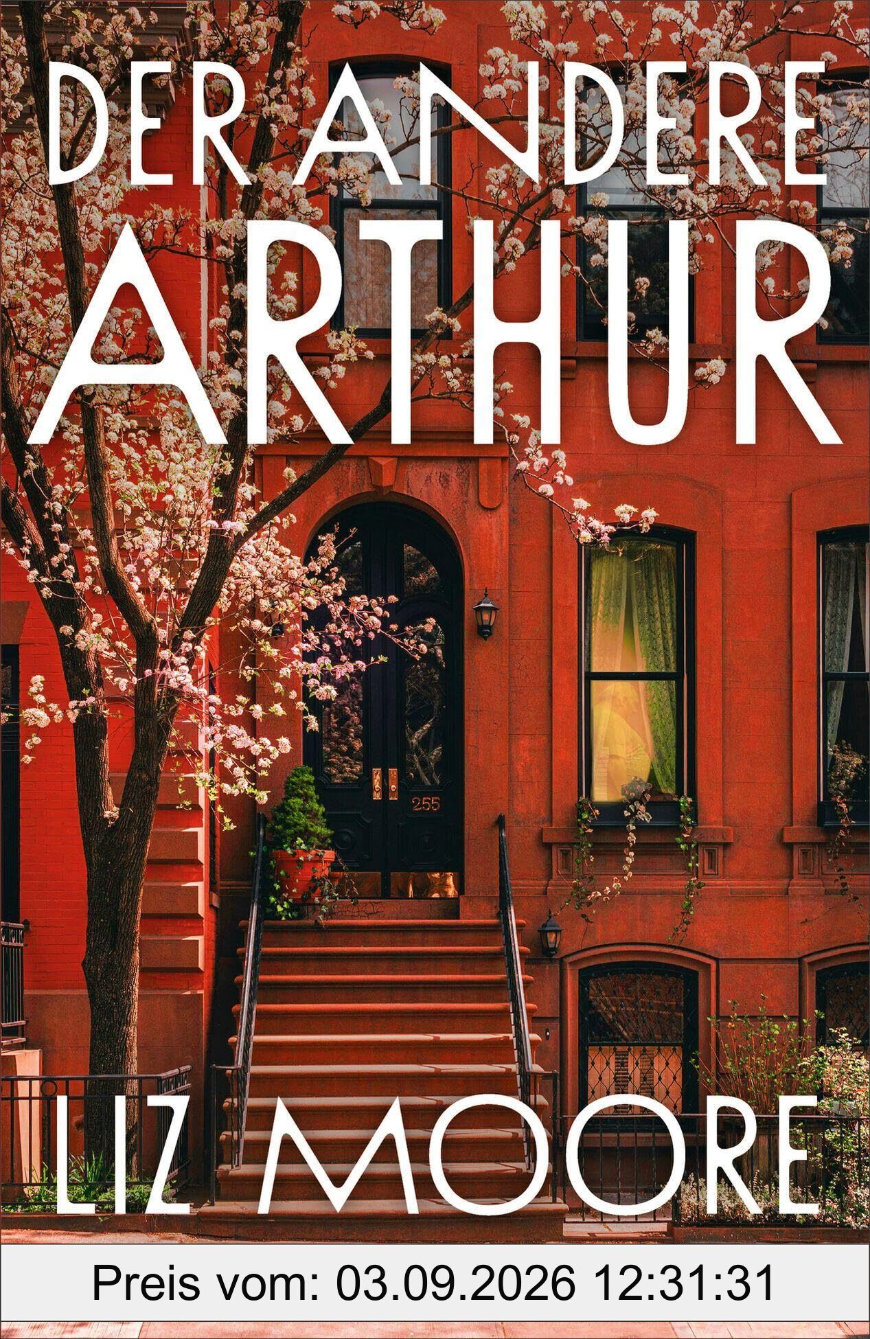 Der andere Arthur: Roman