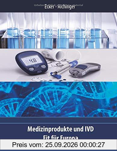 Medizinprodukte und IVD: Fit für Europa