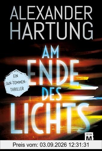 Am Ende des Lichts (Ein Jan-Tommen-Thriller, Band 11)