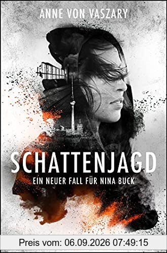 Schattenjagd: Ein neuer Fall für Nina Buck (Die Schnüfflerin-Reihe, Band 2)