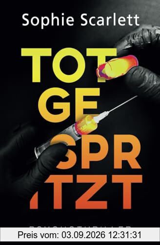 Totgespritzt: Psychothriller