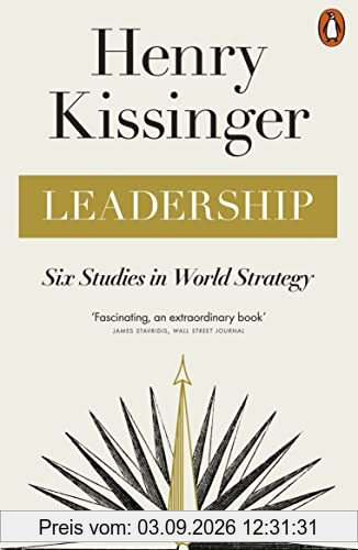 Leadership: Six Studies in World Strategy