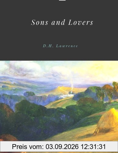 Sons and Lovers by D.H. Lawrence