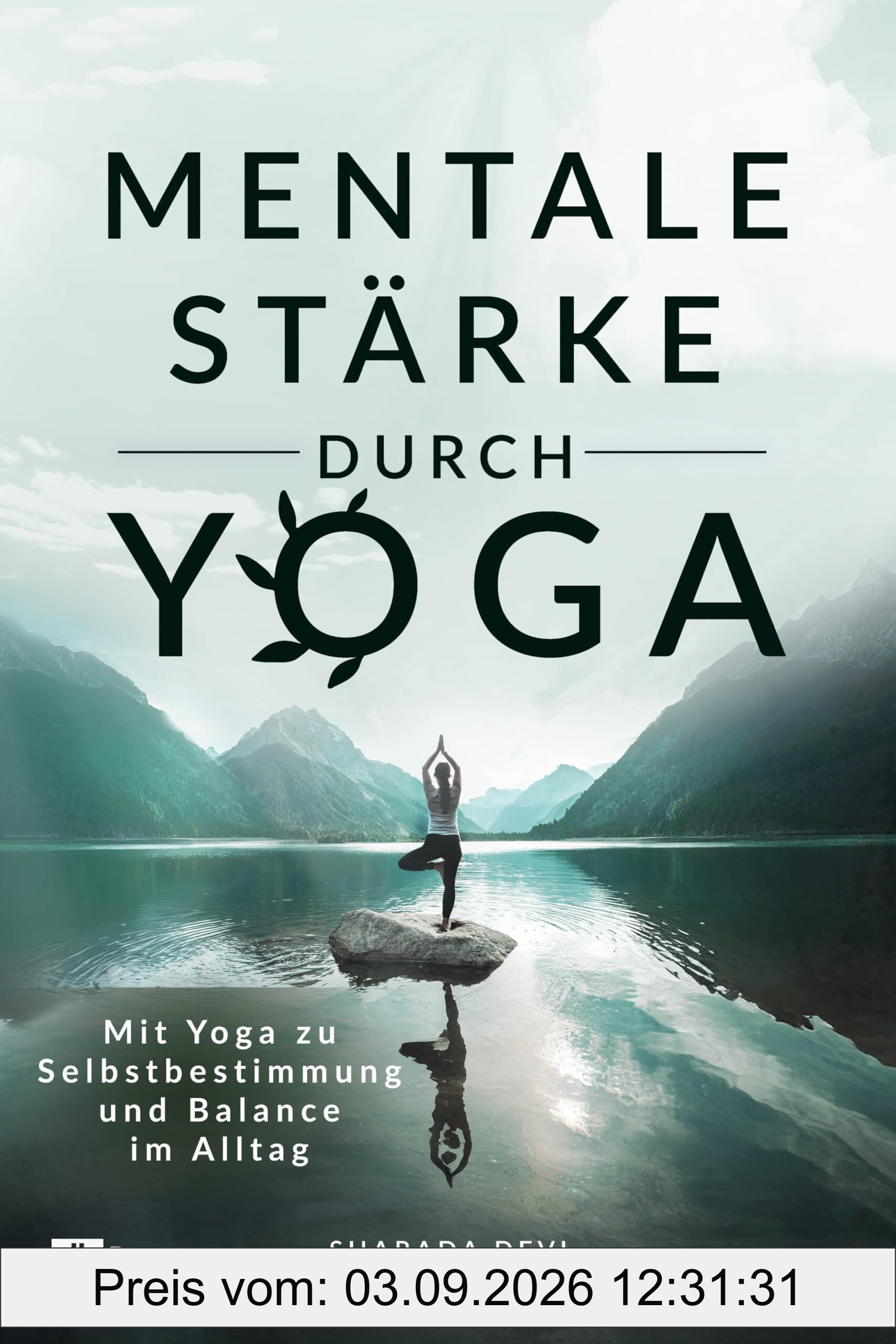 Mentale Stärke durch Yoga
