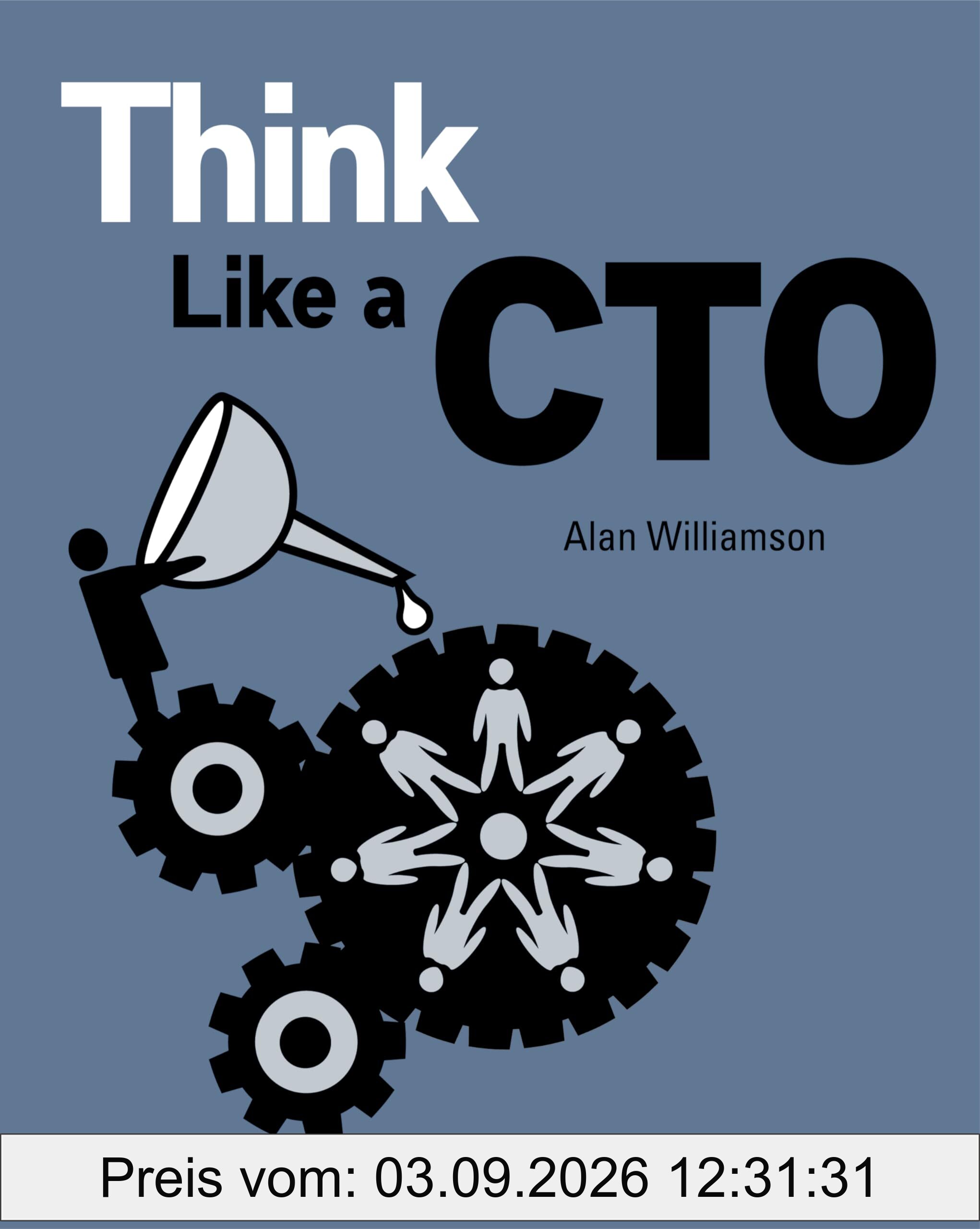 Think Like a CTO