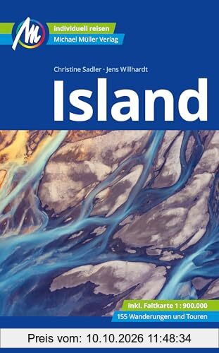 Island Reiseführer Michael Müller Verlag: Individuell reisen mit vielen praktischen Tipps. (MM-Reisen)