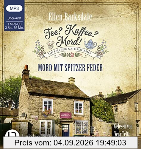 Tee? Kaffee? Mord! - Mord mit spitzer Feder: Teil 20. (Nathalie Ames ermittelt, Band 20)