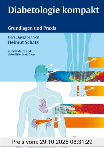 Diabetologie kompakt: Grundlagen und Praxis