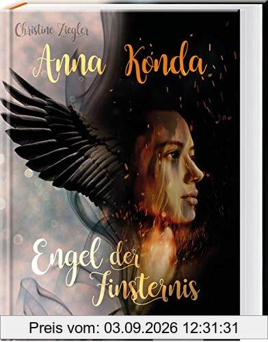 Anna Konda - Engel der Finsternis: Band 2 der spannenden Romantasy-Trilogie