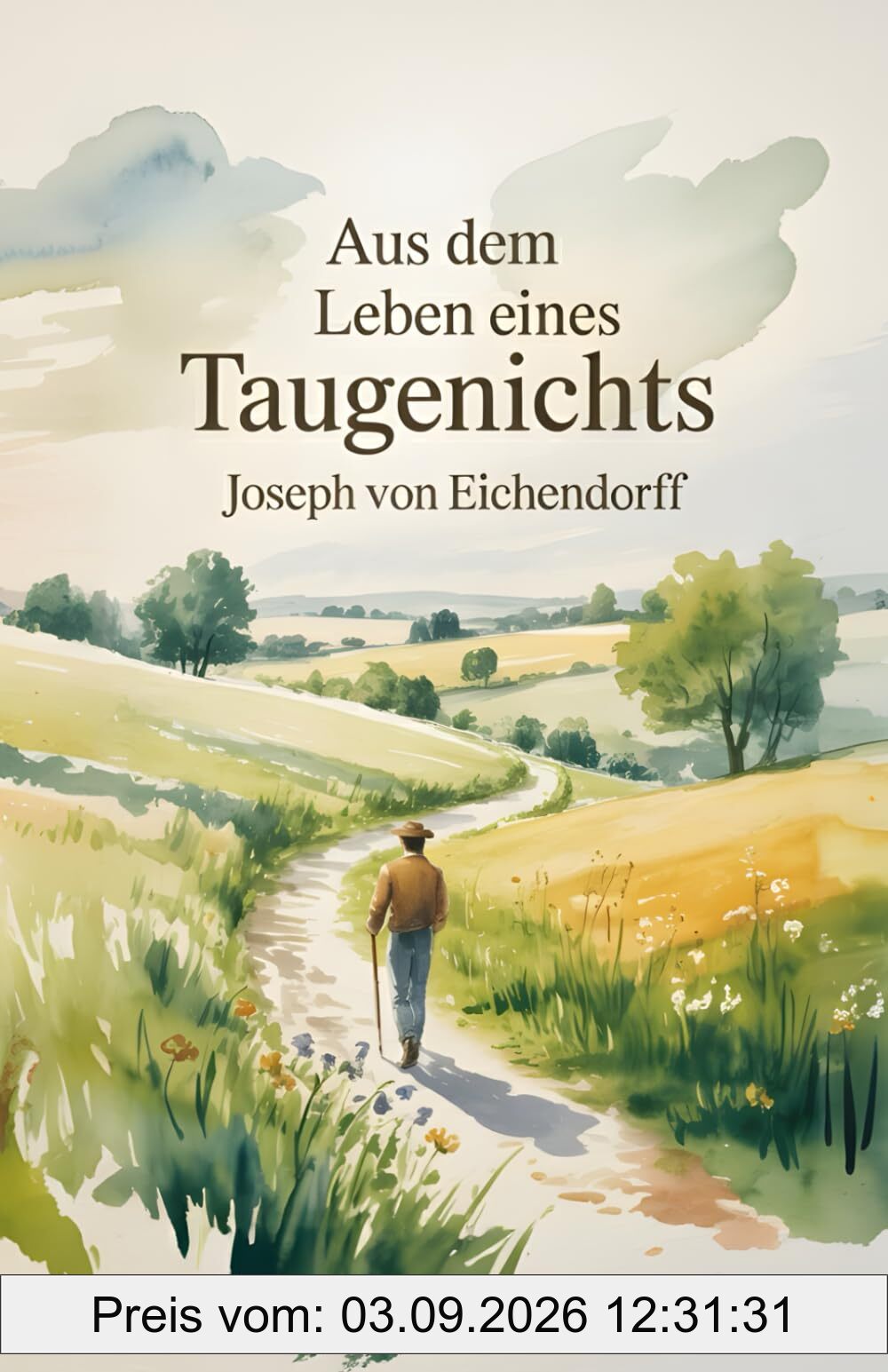 Aus dem Leben eines Taugenichts (mit Autorenprofil)