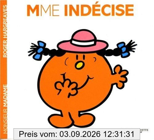 Madame Indécise