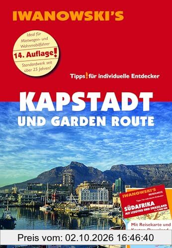 Kapstadt und Garden Route - Reiseführer von Iwanowski: Individualreiseführer mit Extra-Reisekarte und Karten-Download (Reisehandbuch)