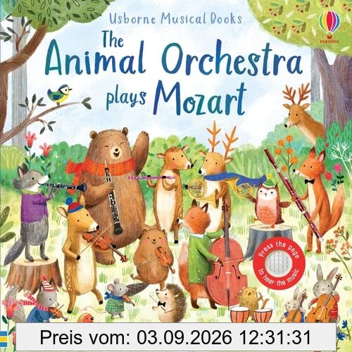 The Animal Orchestra Plays Mozart: Edition en anglais (Musical Books)