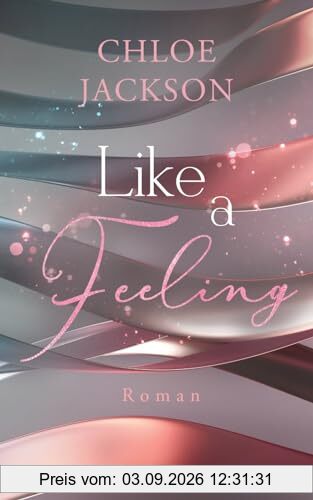 Like a feeling (Pferdesportreihe, Band 3)