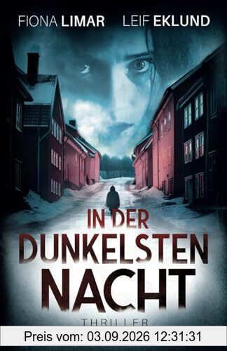 In der dunkelsten Nacht: Schwedenthriller