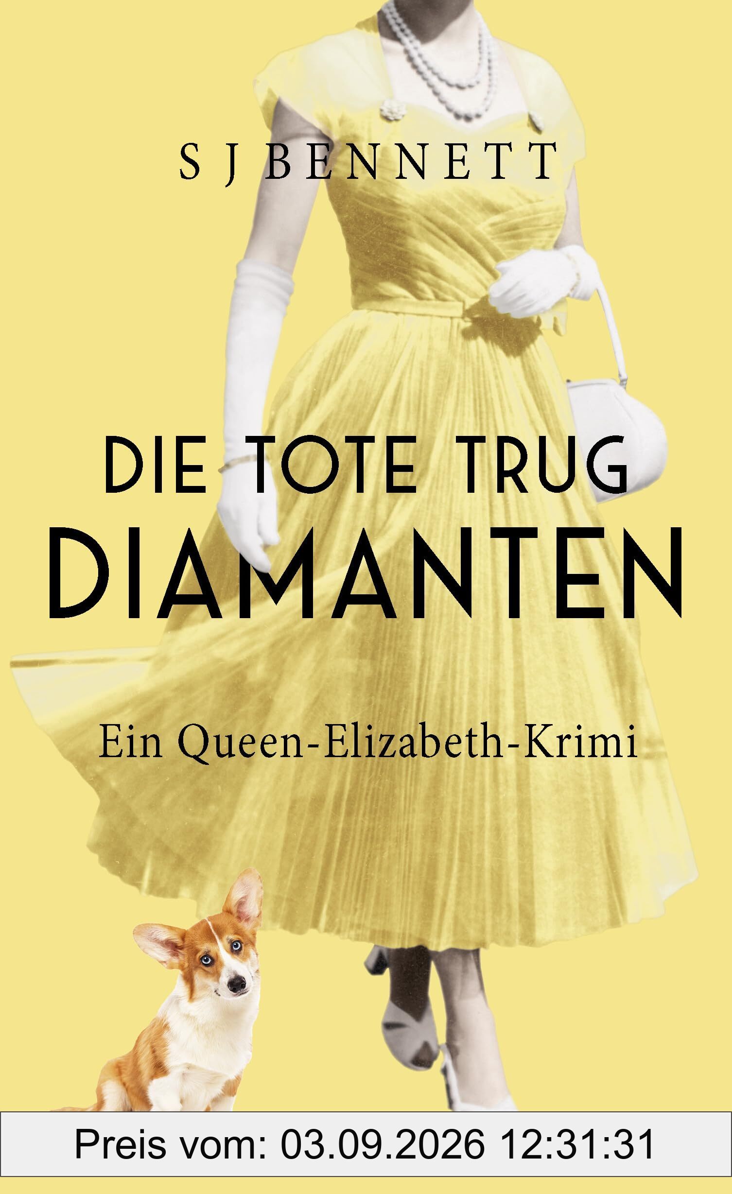 Die Tote trug Diamanten: Ein Queen-Elizabeth-Krimi