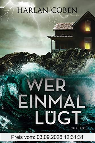 Wer einmal lügt: Thriller
