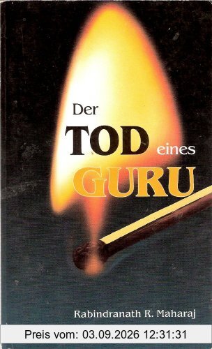Der Tod eines Guru
