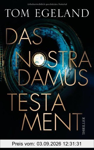 Das Nostradamus-Testament: Thriller
